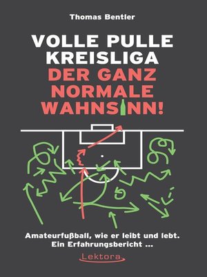 cover image of Volle Pulle Kreisliga--der ganz normale Wahnsinn